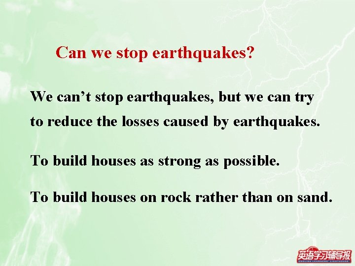 Can we stop earthquakes? We can’t stop earthquakes, but we can try to reduce