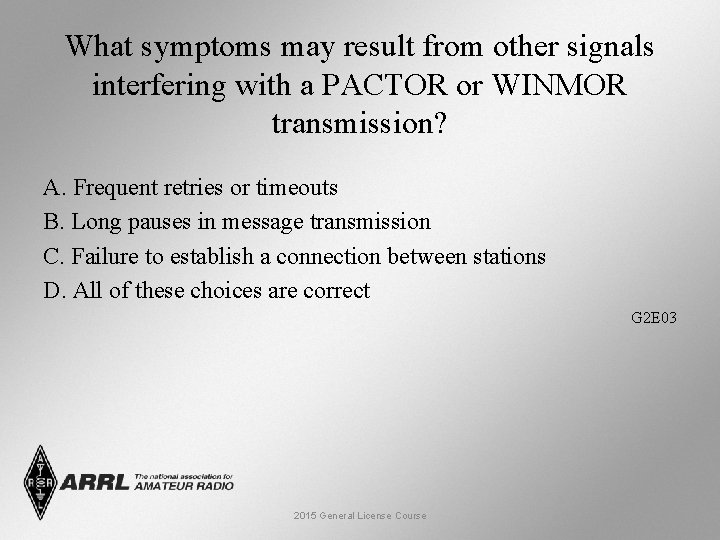 What symptoms may result from other signals interfering with a PACTOR or WINMOR transmission?