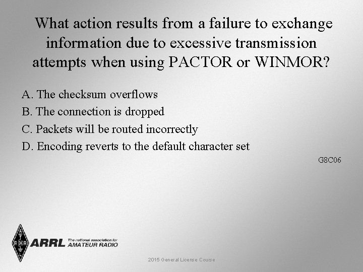 What action results from a failure to exchange information due to excessive transmission attempts