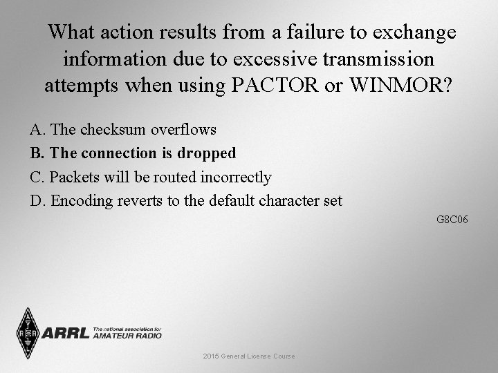 What action results from a failure to exchange information due to excessive transmission attempts