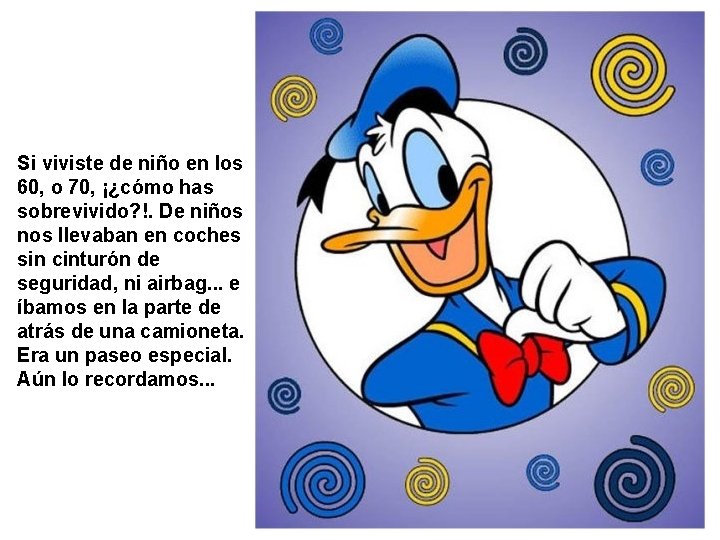 Si viviste de niño en los 60, o 70, ¡¿cómo has sobrevivido? !. De