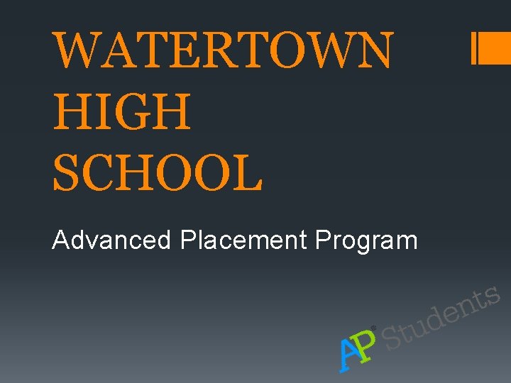 WATERTOWN HIGH SCHOOL Advanced Placement Program 