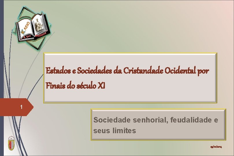 Estados e Sociedades da Cristandade Ocidental por Finais