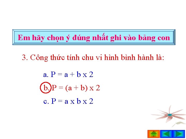 Em hãy chọn ý đúng nhất ghi vào bảng con 3. Công thức tính