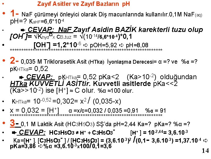  • Zayıf Asitler ve Zayıf Bazların p. H • 1 - Na. F