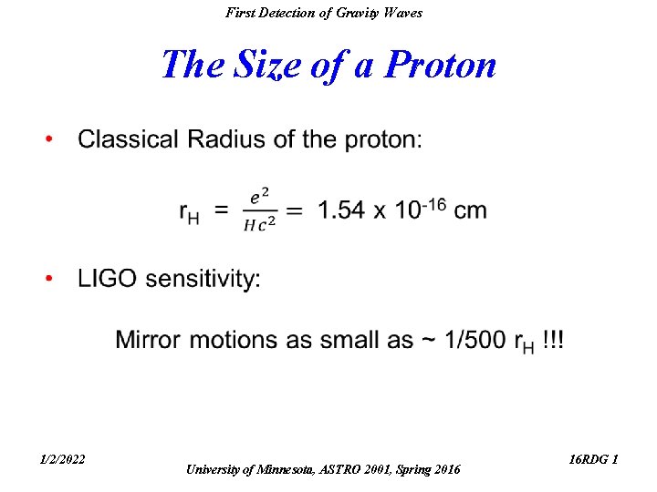 First Detection of Gravity Waves The Size of a Proton 1/2/2022 University of Minnesota, First Detection of Gravity Waves The Size of a Proton 1/2/2022 University of Minnesota,