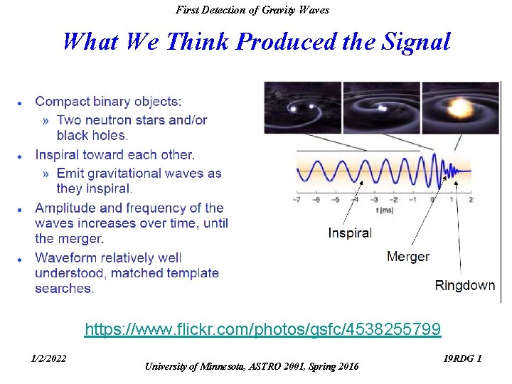 First Detection of Gravity Waves What We Think Produced the Signal https: //www. flickr. First Detection of Gravity Waves What We Think Produced the Signal https: //www. flickr.