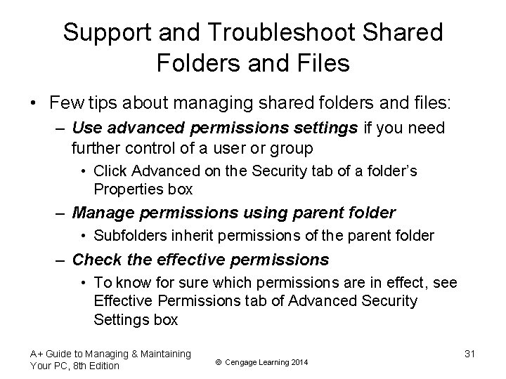 Support and Troubleshoot Shared Folders and Files • Few tips about managing shared folders