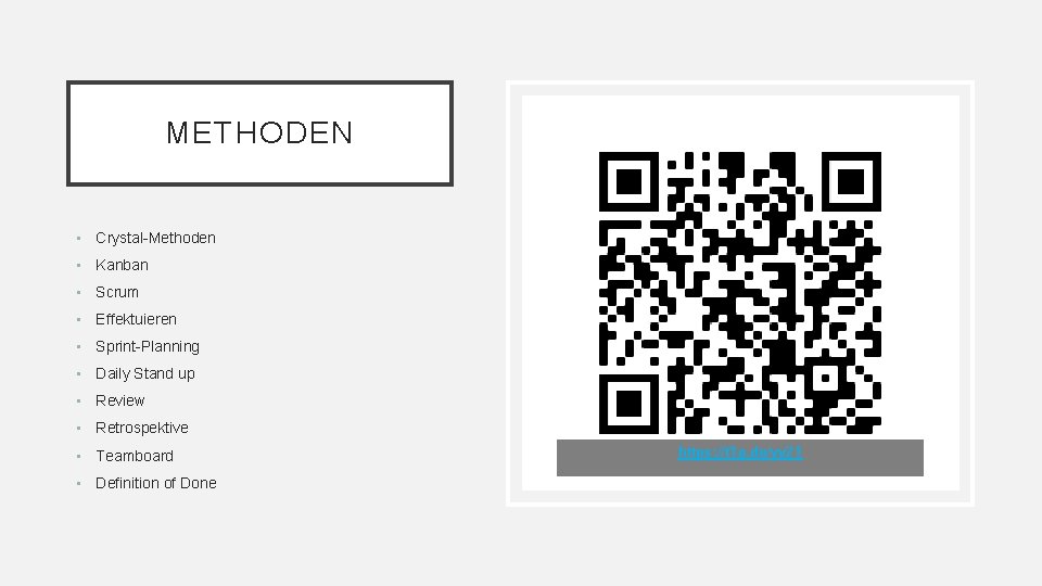 METHODEN • Crystal-Methoden • Kanban • Scrum • Effektuieren • Sprint-Planning • Daily Stand