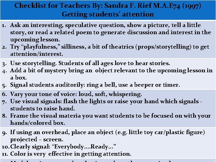 Checklist for Teachers By: Sandra F. Rief M. A. E 74 (1997) Getting students’ Checklist for Teachers By: Sandra F. Rief M. A. E 74 (1997) Getting students’