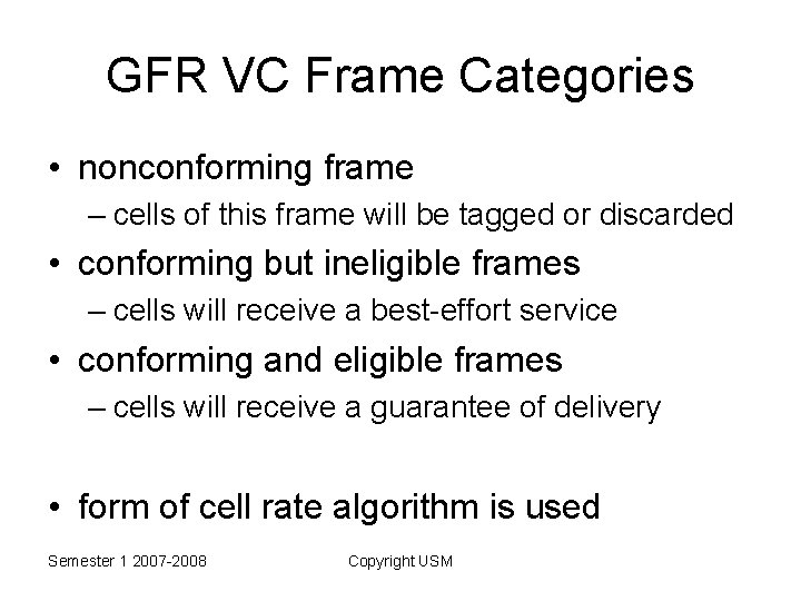 GFR VC Frame Categories • nonconforming frame – cells of this frame will be