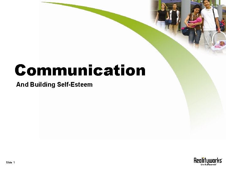 Communication And Building Self-Esteem Slide 1 