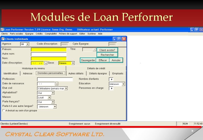 Modules de Loan Performer Crystal Clear Software Ltd. 