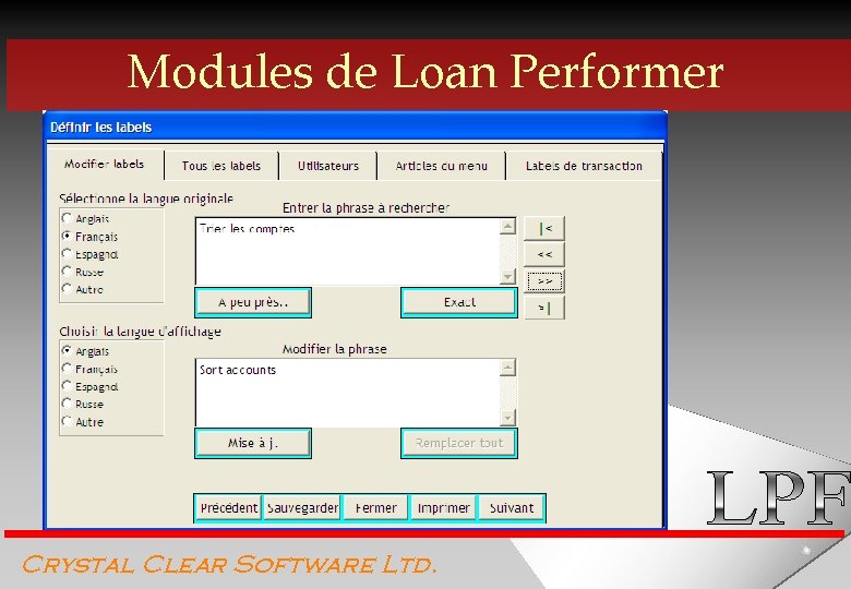 Modules de Loan Performer Crystal Clear Software Ltd. 