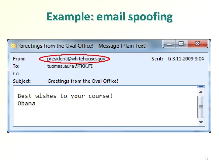 Example: email spoofing 23 