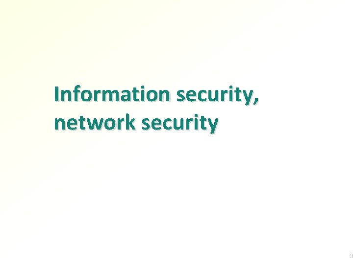 Information security, network security 3 