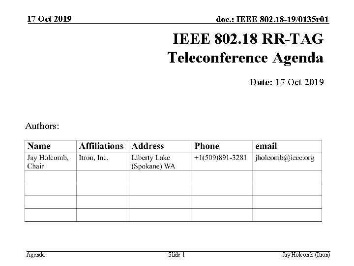 17 Oct 2019 doc. : IEEE 802. 18 -19/0135 r 01 IEEE 802. 18