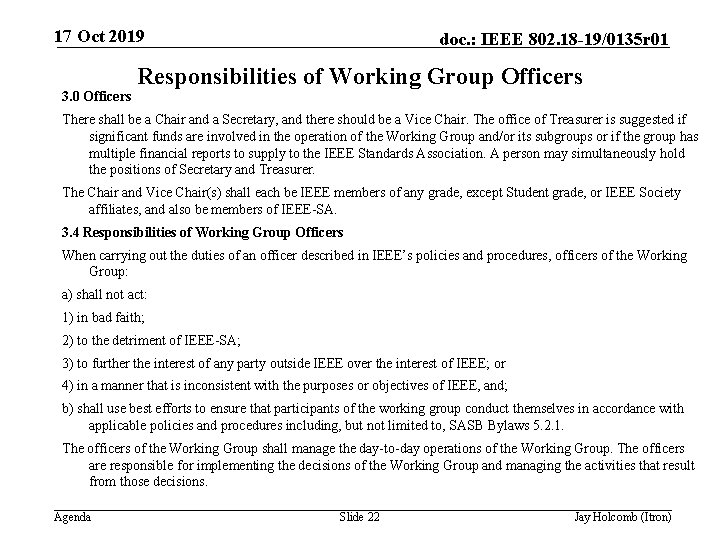 17 Oct 2019 3. 0 Officers doc. : IEEE 802. 18 -19/0135 r 01