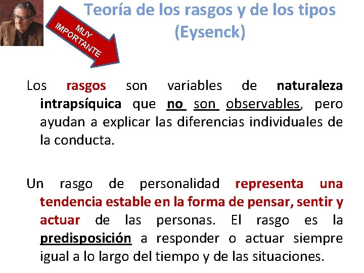 Teoría de los rasgos y de los tipos IM PO MU (Eysenck) RT Y