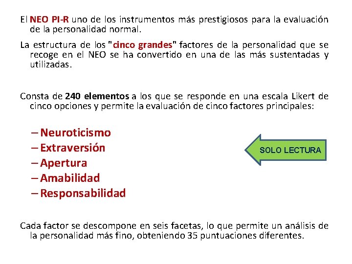 El NEO PI-R uno de los instrumentos más prestigiosos para la evaluación de la