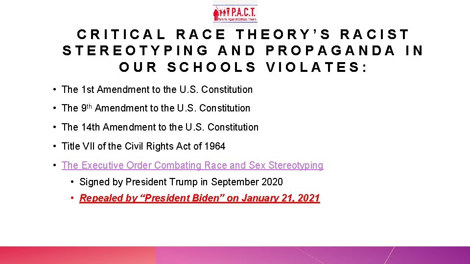 CRITICAL RACE THEORY’S RACIST STEREOTYPING AND PROPAGANDA IN OUR SCHOOLS VIOLATES: • The 1