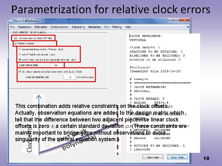 Parametrization for relative clock errors This combination adds relative constraints on the clock offsets.