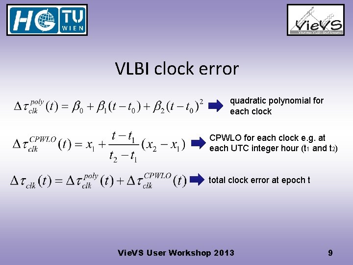 VLBI clock error quadratic polynomial for each clock CPWLO for each clock e. g.