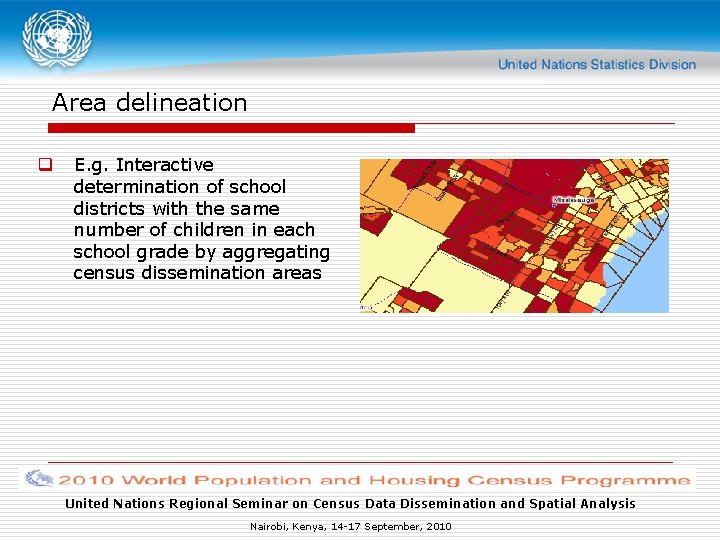 Area delineation q E. g. Interactive determination of school districts with the same number