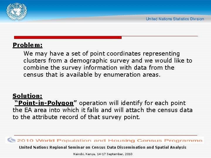 Problem: We may have a set of point coordinates representing clusters from a demographic