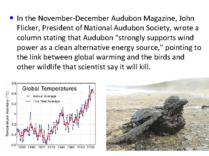  • In the November-December Audubon Magazine, John Flicker, President of National Audubon Society,