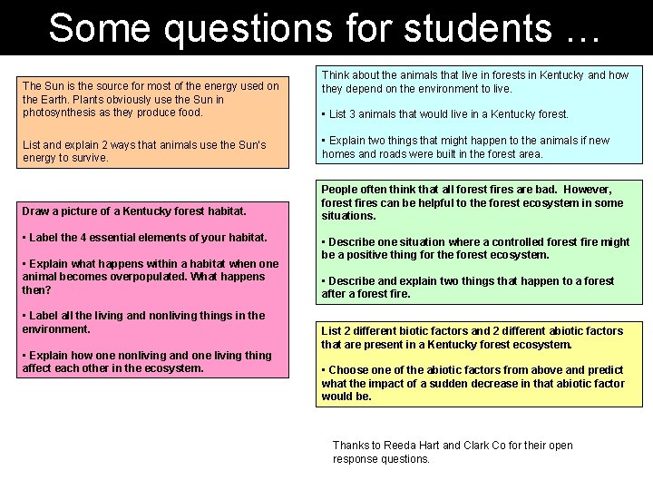 Some questions for students … The Sun is the source for most of the