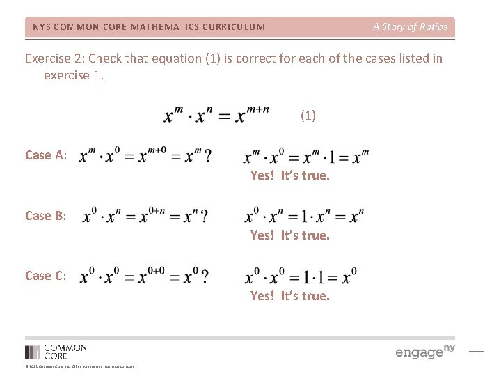 A Story of Ratios NYS COMMON CORE MATHEMATICS CURRICULUM Exercise 2: Check that equation