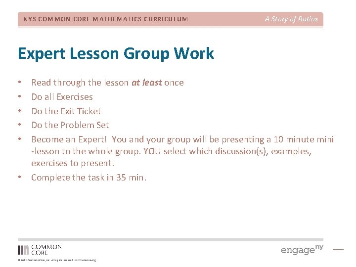 NYS COMMON CORE MATHEMATICS CURRICULUM A Story of Ratios Expert Lesson Group Work Read