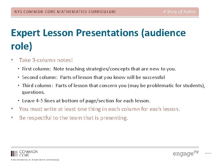 NYS COMMON CORE MATHEMATICS CURRICULUM A Story of Ratios Expert Lesson Presentations (audience role)