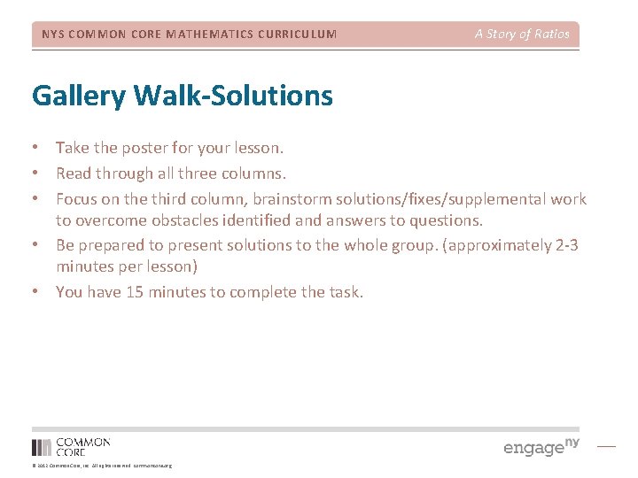 NYS COMMON CORE MATHEMATICS CURRICULUM A Story of Ratios Gallery Walk-Solutions • Take the