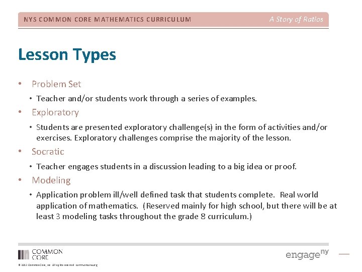 NYS COMMON CORE MATHEMATICS CURRICULUM A Story of Ratios Lesson Types • Problem Set