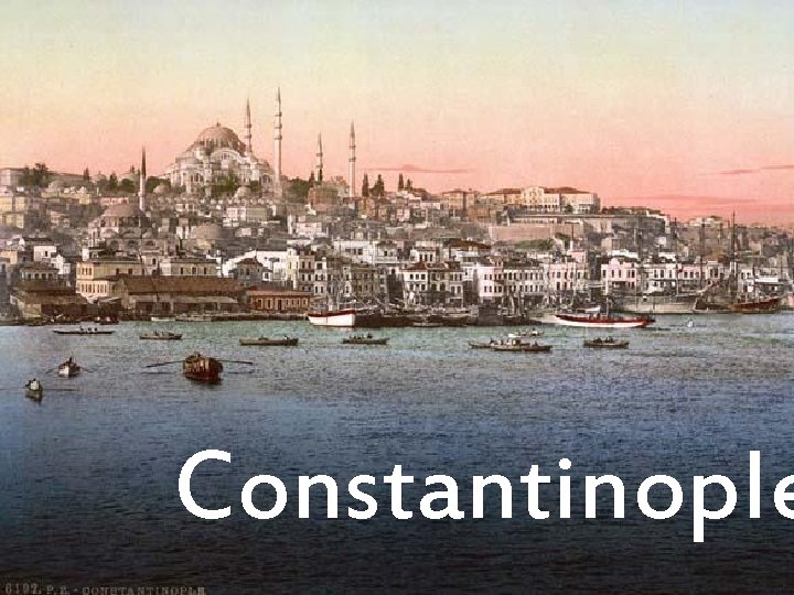 Constantinople 