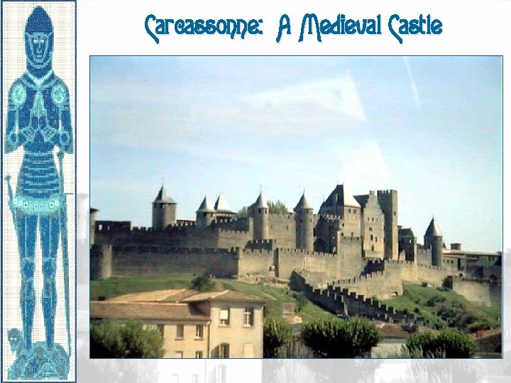 Carcassonne: A Medieval Castle 