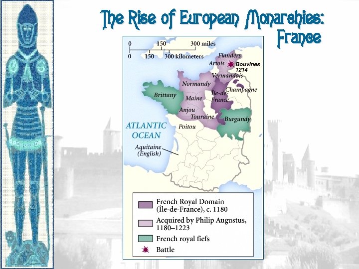 The Rise of European Monarchies: France 