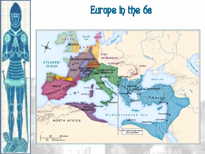 Europe in the 6 c 