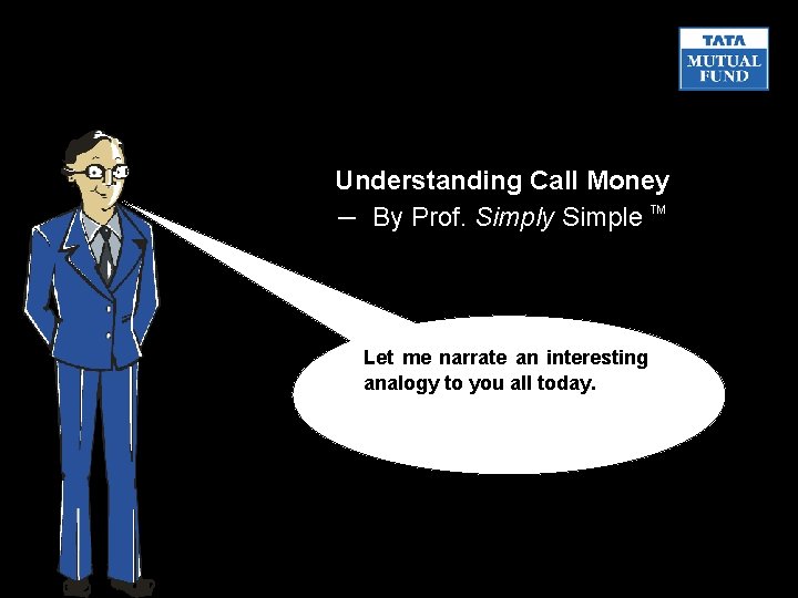 Understanding Call Money By Prof Simply Simple TM