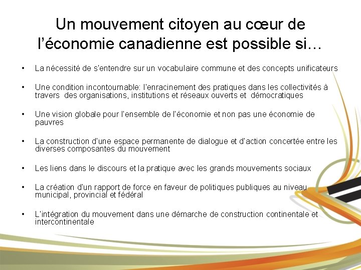 Un mouvement citoyen au cœur de l’économie canadienne est possible si… • La nécessité