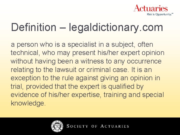 Definition – legaldictionary. com a person who is a specialist in a subject, often
