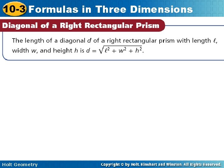 10 -3 Formulas in Three Dimensions Holt Geometry 