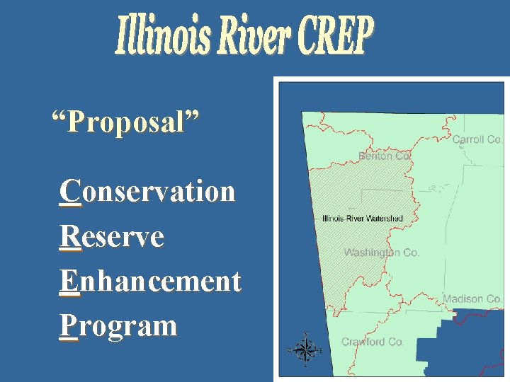 “Proposal” Conservation Reserve Enhancement Program 
