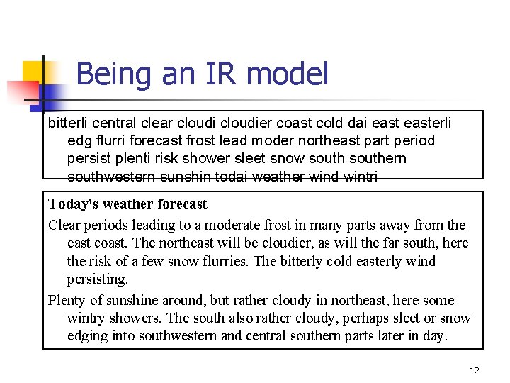 Being an IR model bitterli central clear cloudier coast cold dai easterli edg flurri