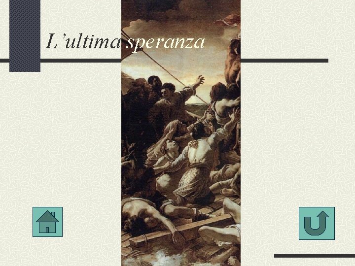 L’ultima speranza 