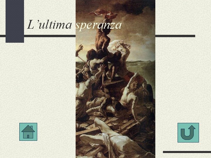 L’ultima speranza 