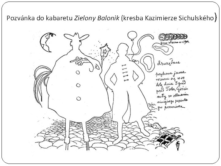 Pozvánka do kabaretu Zielony Balonik (kresba Kazimierze Sichulského) 