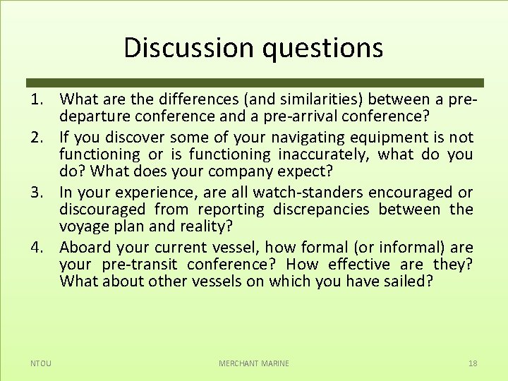 Discussion questions 1. What are the differences (and similarities) between a predeparture conference and